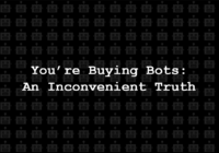 You're Buying Bots